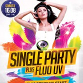 Single Party + FLUO UV