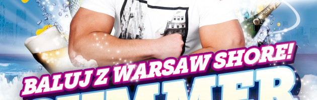 Summer Shore | Baluj z Ptysiem, prosto z Warsaw Shore!
