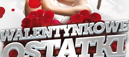 Walentynkowe Ostatki