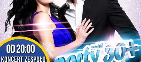 Party 30+ | KONCERT zespołu KANON od 20:00!
