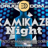 KAMIKAZE Night