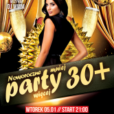 NOWOROCZNE Party 30+ #długiweekend