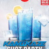 KAMIKAZE SHOT Party