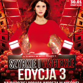 SZYBKIE I WŚCIEKŁE – 3. edycja