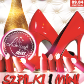 LADIES NIGHT: Szpilki & mini