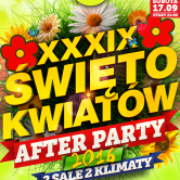 XXXIX Święto Kwiatów: After party