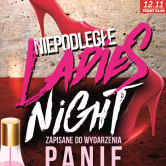 Niepodległe LADIES NIGHT: Panie piją za darmo!