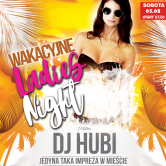 Wakacyjne LADIES NIGHT