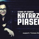 STAND-UP: Katarzyna Piasecka z nowym programem “Winna”