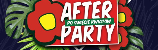 Oficjalny Piątkowy After Party DZIEŃ 1