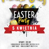 Friends Only – Easter Party-Wielkanoc w Drugim Domu