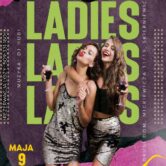 LADIES NIGHT W DRUGIM DOMU