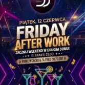 Friday After Work w Drugim Domu